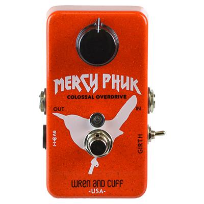 WREN and CUFF Mercy Phuk Pedals and FX Wren And Cuff 