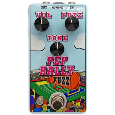 SUMMER SCHOOL ELECTRONICS Pep Rally Fuzz Pedals and FX Summer School Electronics 
